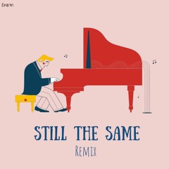 Still The Same - Shy Martin (Remix)