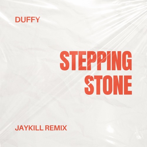 Duffy - Stepping Stone (Jaykill Remix)