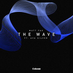 The Wave (feat. Ava Silver)