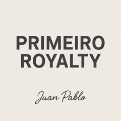 PRIMEIRO ROYALTY