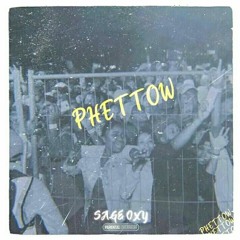 Phettow (Prod by. Pho Xie)