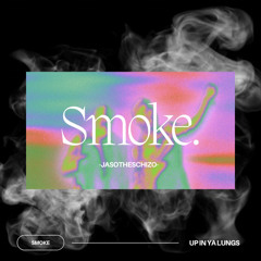 Smoke