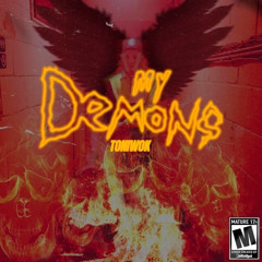 My Demons - ToniWok
