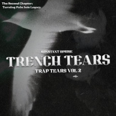 Trench Tears - Trap Tears Pain Collection (Vol. 2)