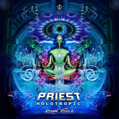 Priest - Holotropic