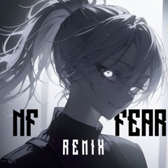REMIX NF - FEAR