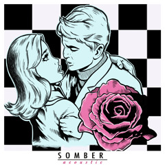 Somber (Acoustic) [feat. Violet Days & morgxn]