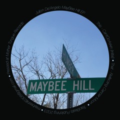 Julion De'Angelo - MayBee Hill EP - MayBee Hill Music