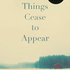 [FREE] EPUB 📤 All Things Cease to Appear: A novel by  Elizabeth Brundage EBOOK EPUB