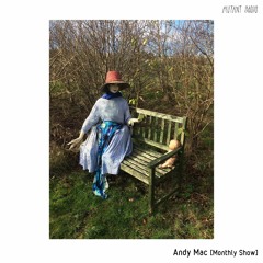 Andy Mac [Monthly Show] [11.02.2021]