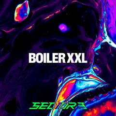 BOILERXXL - Sector 3
