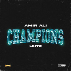CHAMPIONS (feat. LIHTZ)