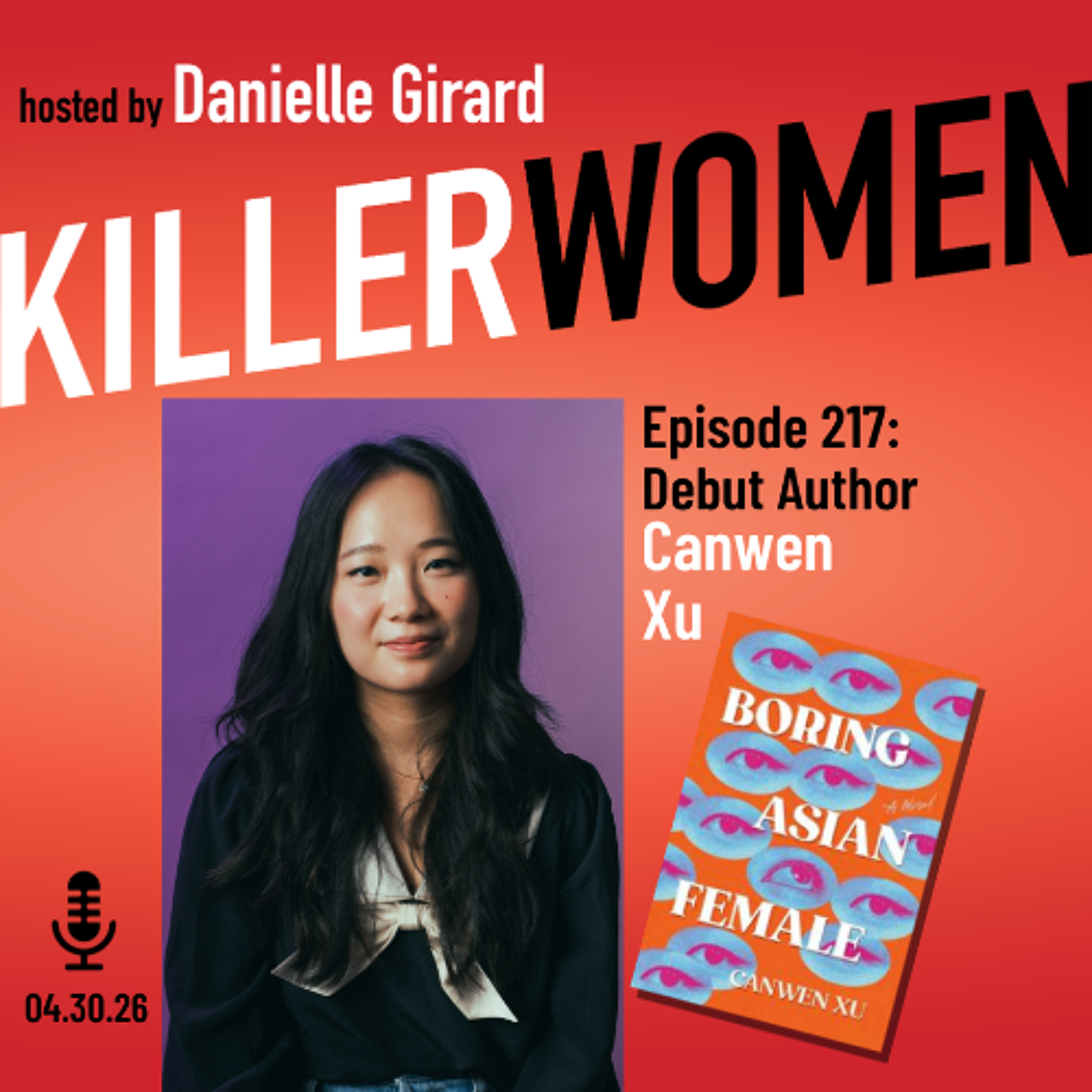 Canwen Xu talks about writing and publishing her debut suspense novel, BORING ASIAN FEMALE