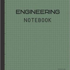 Download⚡️(PDF)❤️ Engineering Notebook: 120 Pages Grid Format, Math Space Science Technology Enginee