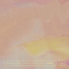 Conscious Listening Mix Series - 30 - Eafhm