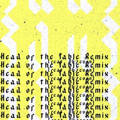 Head Of The Table Remix (feat. OG7even)