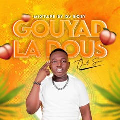 MIXTAPE GOUYAD LA DOUS BY DJ BOBY