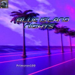 Blue Island nights