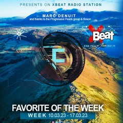 Marc Denuit // Favorite of the Week 10.03.23-17.03.23 On Xbeat Radio Station