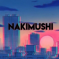 nakimushi (crybaby)│lofi hip-hop