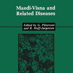 PDF Maedi-Visna and Related Diseases (Developments in Veterinary Virology, 10)