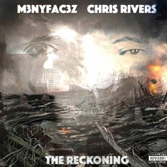 The Reckoning (Feat. Chris Rivers) REMIX