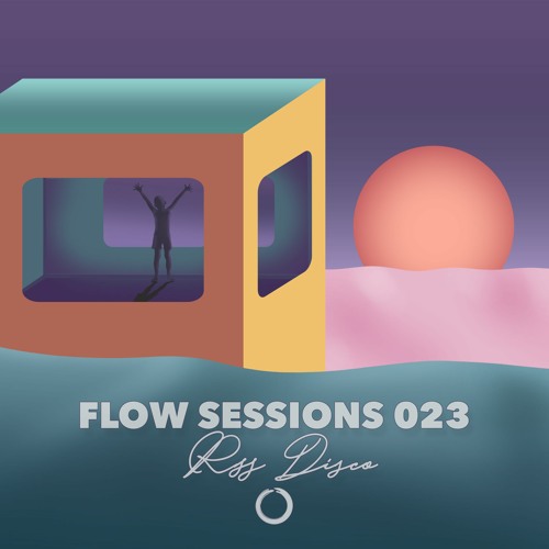 Flow Sessions 023 - RSS Disco