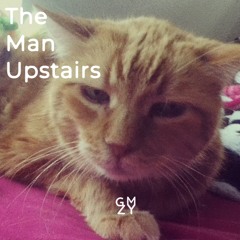 The Man Upstairs