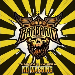 Tharoza & Kaimera - No Warning (Radio Edit)