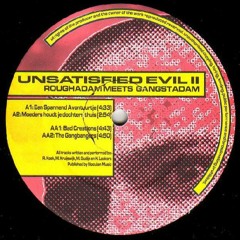 Unsatisfied Evil II - Bad Creations