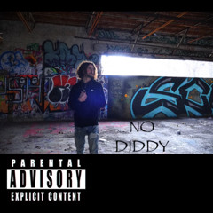No Diddy(Drake Diss)Prod By:TRU$T