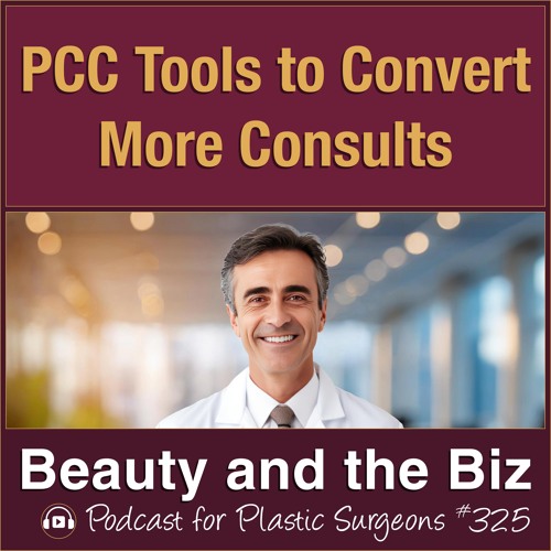 PCC Tools to Convert More Consults — with Catherine Maley, MBA (Ep. 325)