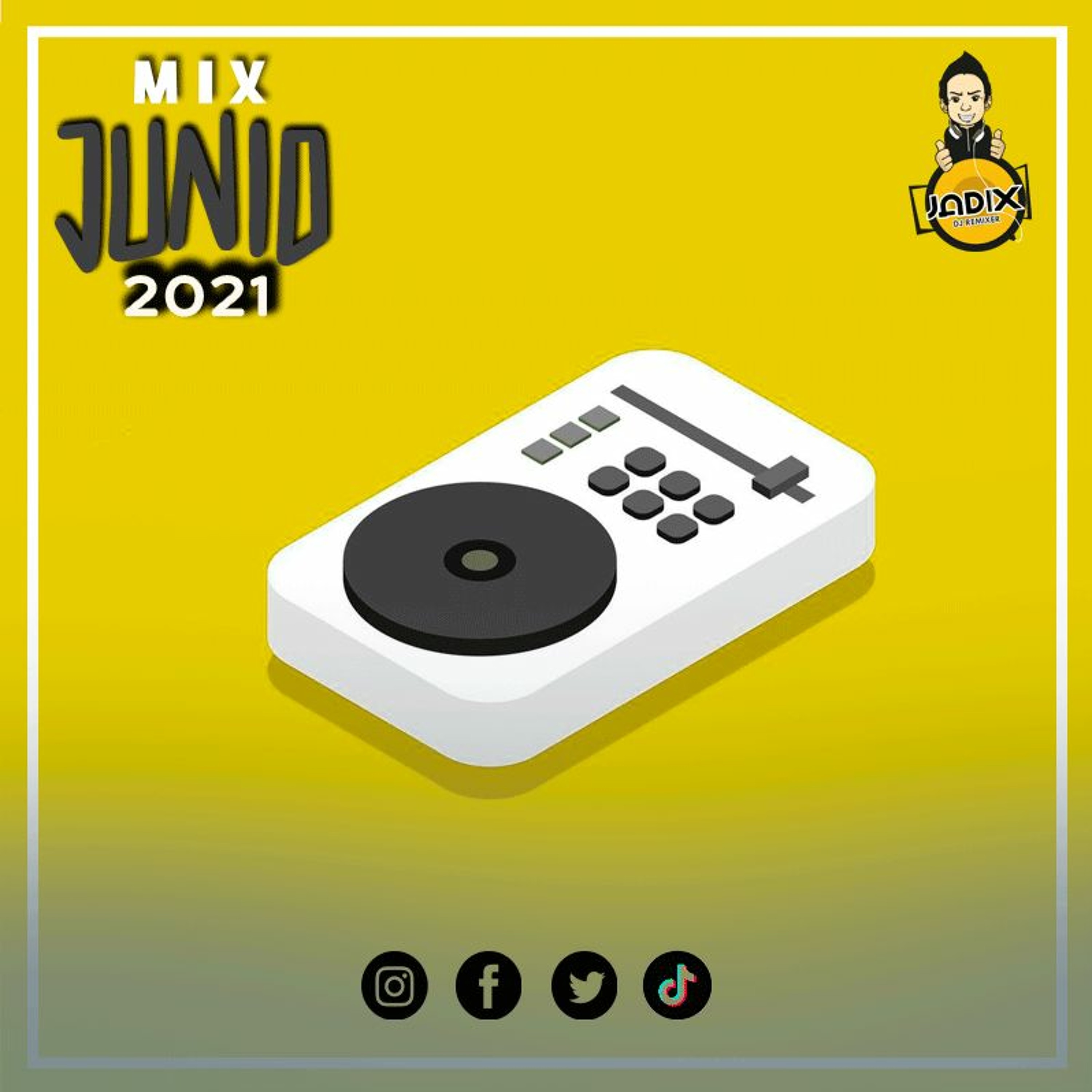 DJ JADIX - MIX JUNIO 2021 episode artwork