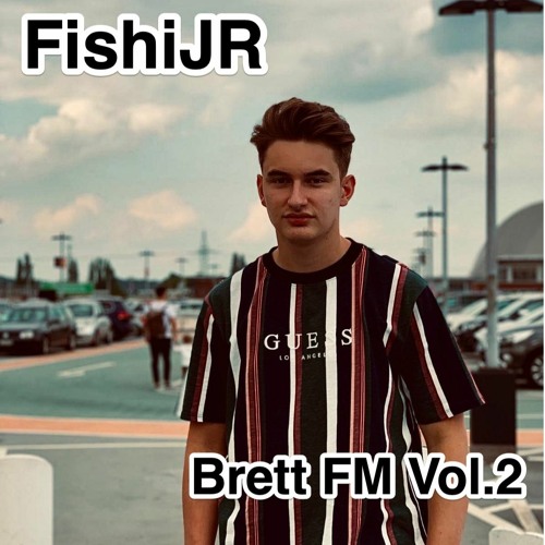 FishiJR Brett FM Vol.2