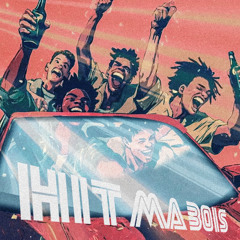 HIT MA BOIS (Extended Mix)