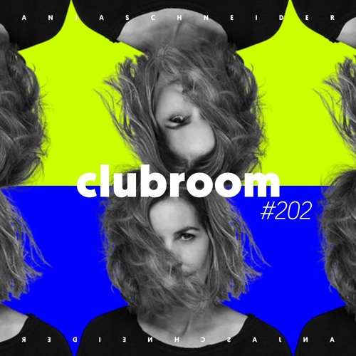 Club Room 202 with Anja Schneider
