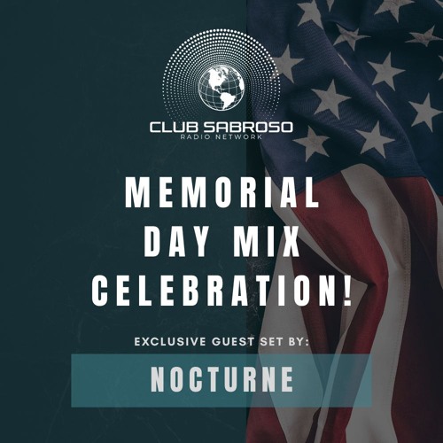 MEMORIAL DAY MIX WEEKEND - NOCTURNE