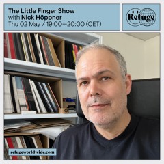 The Little Finger Show - Nick Höppner - 02 May 2024