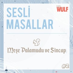 Meşe Palamutlu Masal