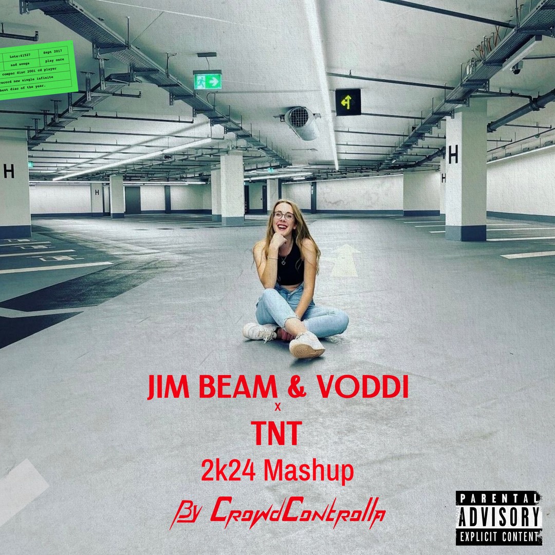 Stream Jim Beam & Voddi X TNT (2k24 CrowdControlla Mashup) by  CrowdControlla | Listen online for free on SoundCloud
