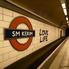 SM KERIM - Love Life 2509