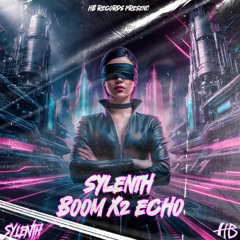 Sylenth - Boom X2 Echo (RADIO)