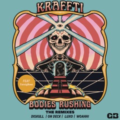 Kraffti feat. ForeigNoor - Bodies Rushing (Diskull Remix)