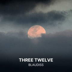 three twelve
