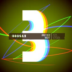 Bobsan - Another Night (2025 version)