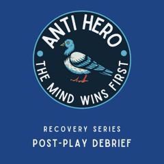 Recovery Series: Post-Play Debrief