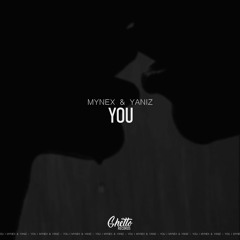 Mynex X Yaniz - You