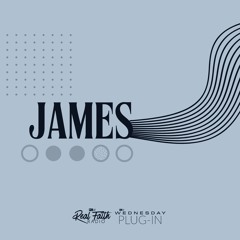 "James (Part X)," Pastor Desiree Corral (August 21, 2024)