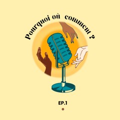 Episode 1 - "J'appréhende la douleur de demain"