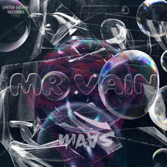 Mr. Vain Gets an Epic Mainstage Maas remix